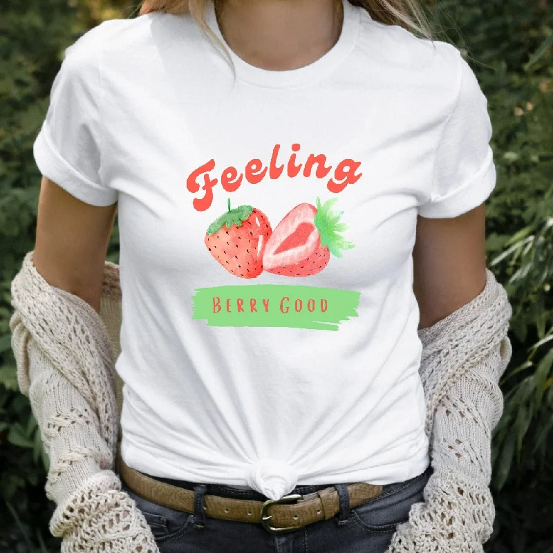 Strawberry Kawaii Shirt, Feeling Berry Good TShirt, Aesthetic Clothes, Positive Quotes Graphic Tee, Cute Strawberry Gift