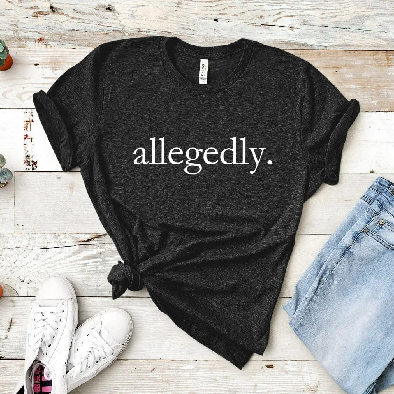 Allegedly Shirt, Law Student Shirt, Funny Lawyer Gift, Lawyer Shirt, Law School Graduation